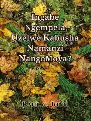 cover image of Ingabe Ngempela Uzelwe Kabusha Namanzi NangoMoya?